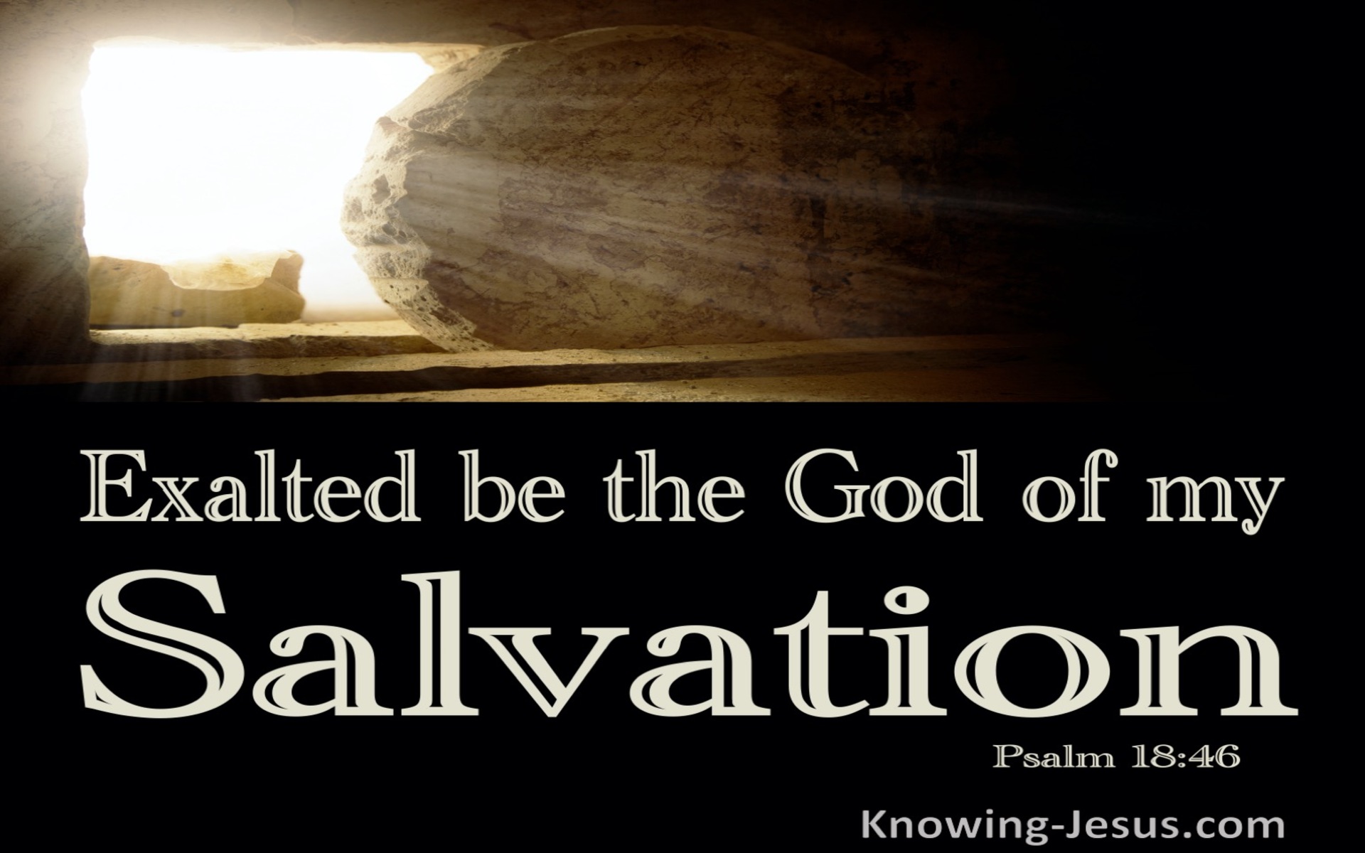 Psalm 18:46 Exalted Be The God Of My Salvation (beige)